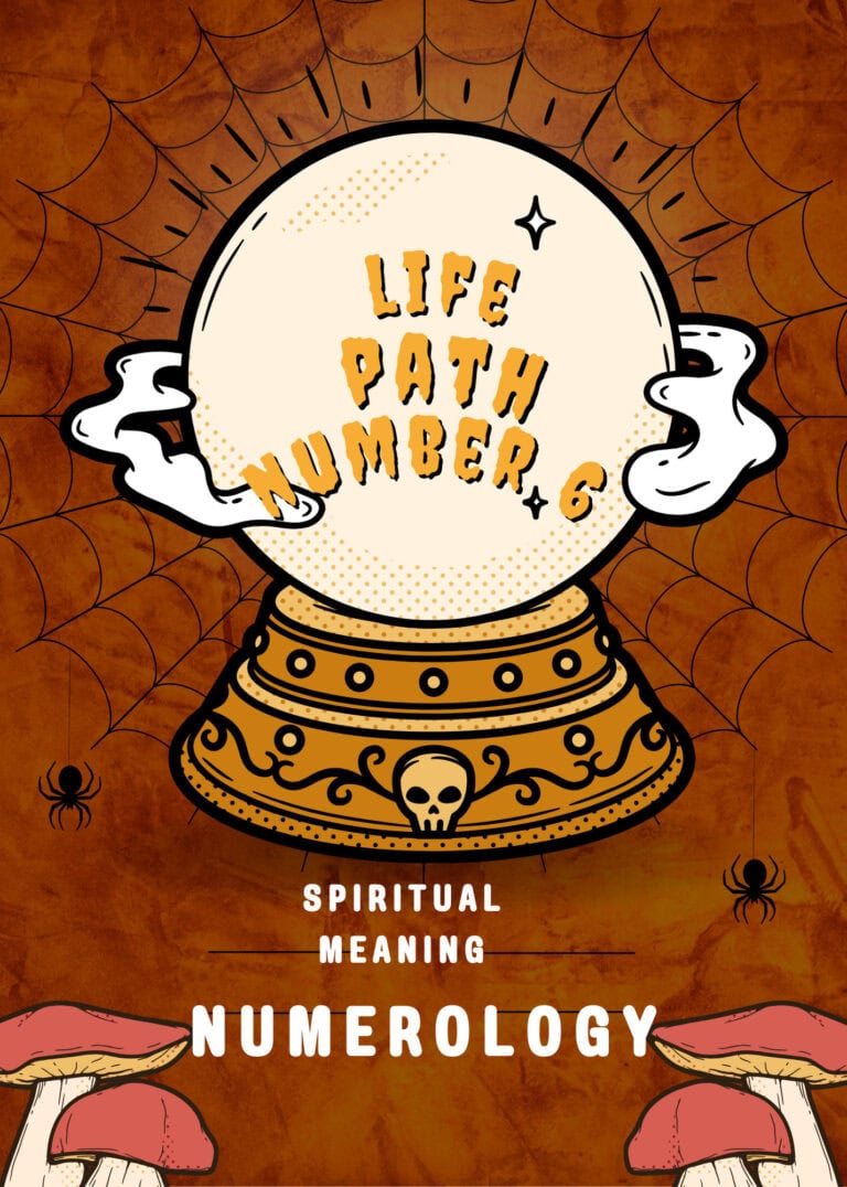 An illustration of a crystal ball held by white-gloved hands, with the text "Life Path Number 6" displayed inside the ball. The crystal ball sits on an ornate, gold-colored base adorned with a skull. The background is orange with spiderweb patterns and small spiders. Image used for the article life path number 6.
